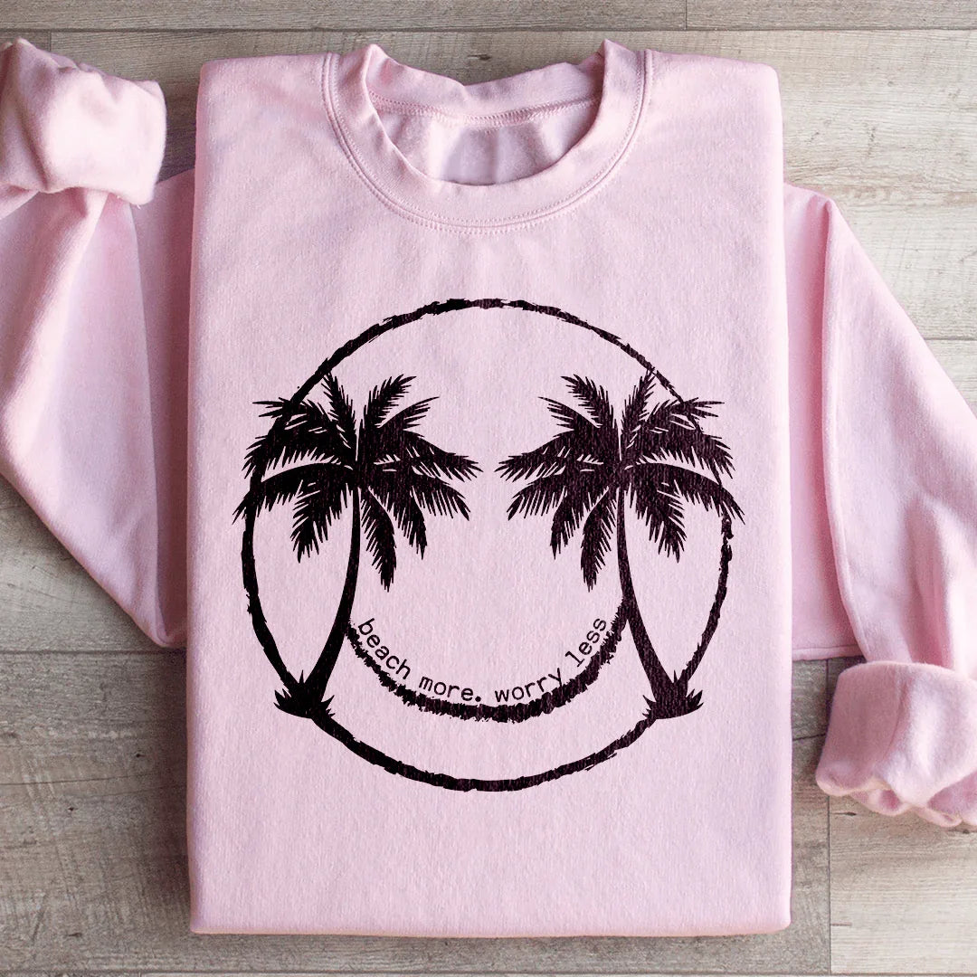 Beach More Worry Less Sweatshirt