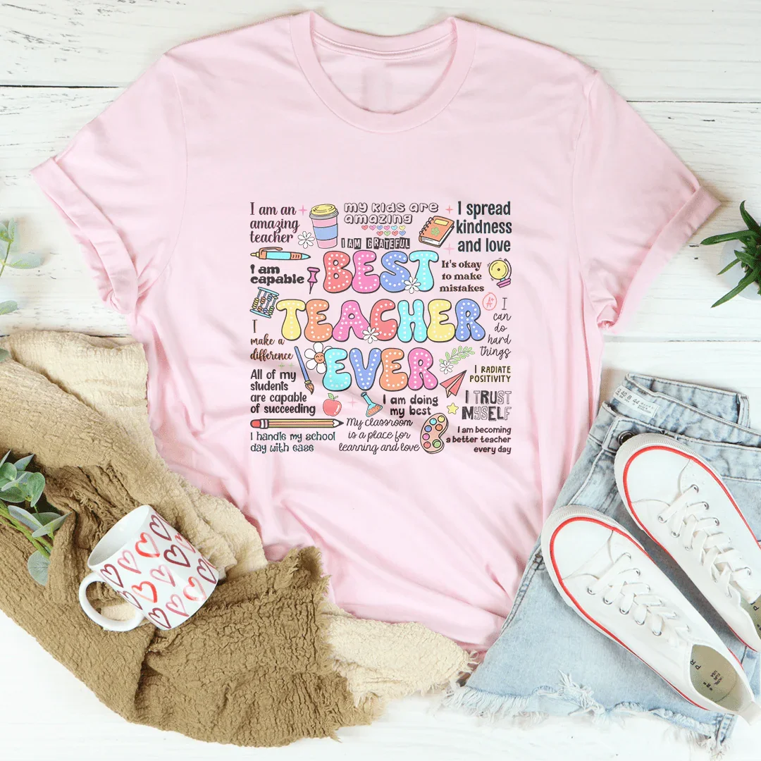 Best Teacher Ever Tee