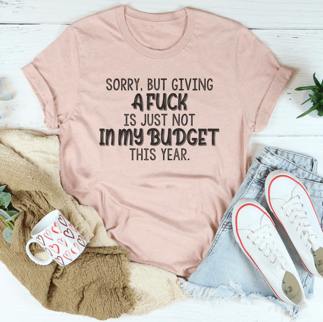 Budget This Year Tee