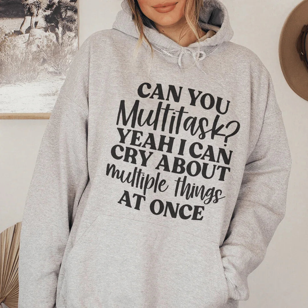 Can You Multitask Hoodie