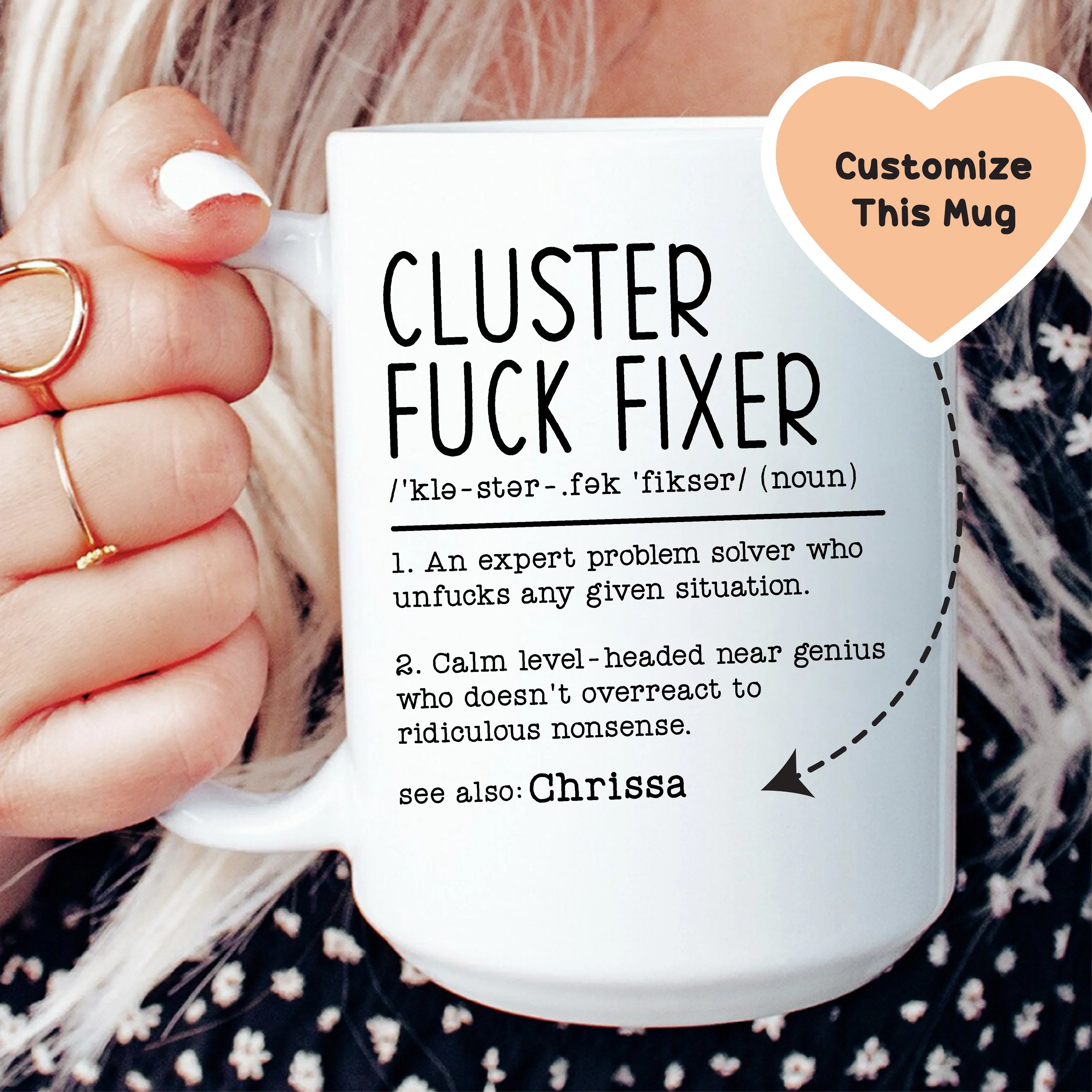 Cluster Fuc-k Fixer Custom Mug