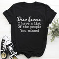 Dear Karma Tee