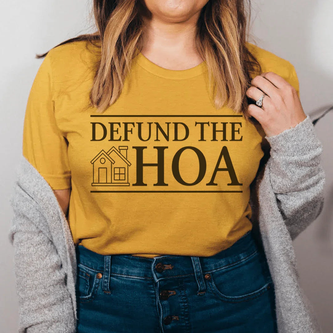 Defund The HOA Tee