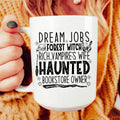 Dream Jobs Halloween Ceramic Mug 15 oz