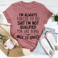 Force To Be Nice Tee