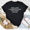 Frustrated Tee