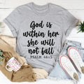 God Is Within Her She Will Not Fall Tee