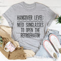 Hangover Level Tee