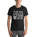 I Am Not Mean I'm Just Way Too Old To Pretend Tee