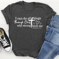 I Can Do All Things Through Christ Tee