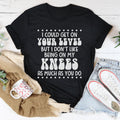 I Could Get On Your Level Tee