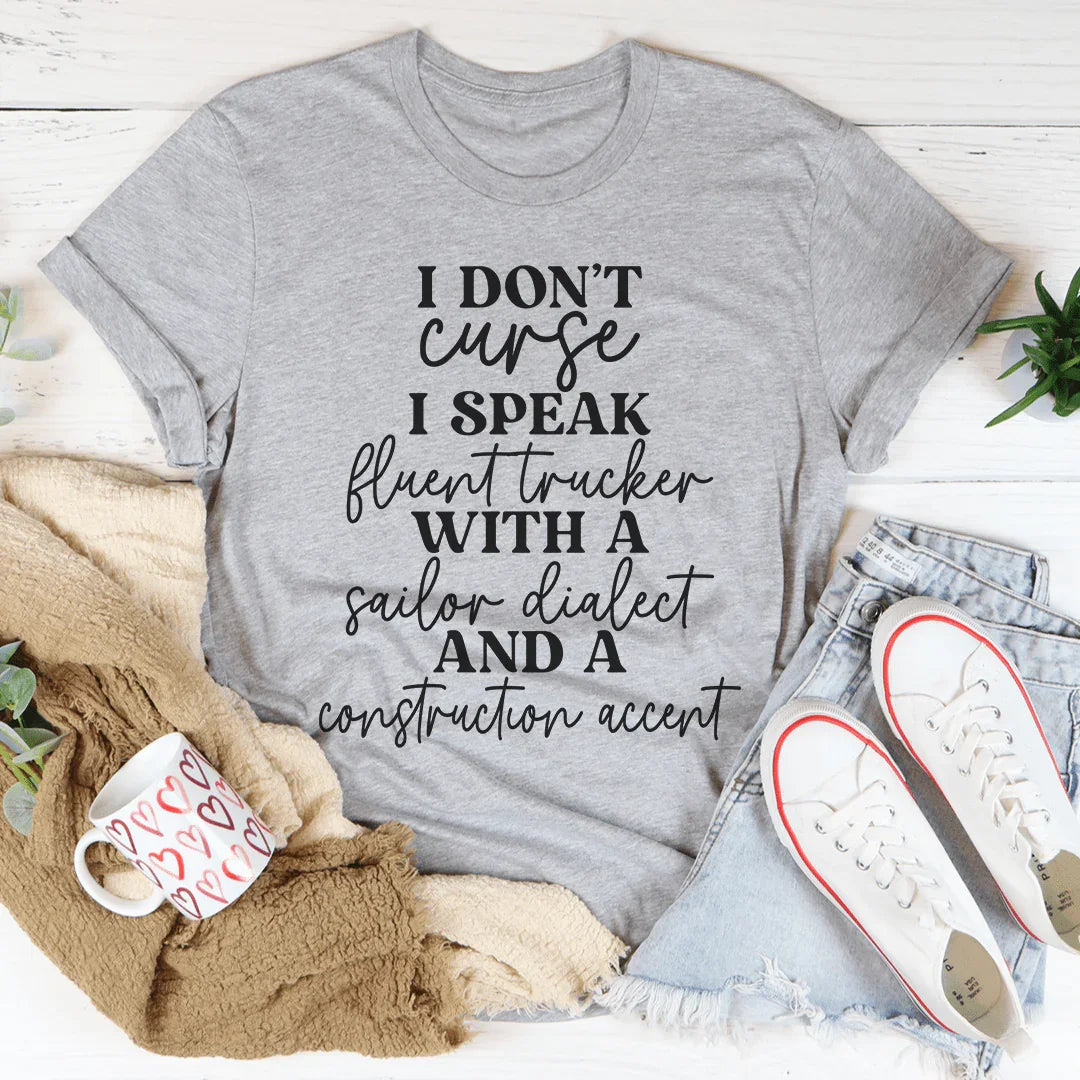 I Don't Curse Tee