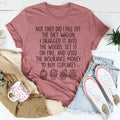 I Fall Off The Diet Wagon Tee