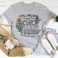 I Still Believe In Amazing Grace Tee