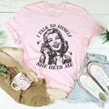 I Talk To Myself She Gets Me Tee