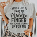 I Would Like To Thank My Middle Finger Tee