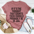 If It's The Thought That Counts Tee
