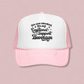 It's Not Alcohol It's My Emotional Support Trucker Hat