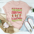 Just So We Are Clear The Grinch Never Hated Christmas Tee