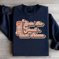 Livin' The Small Town Dream Sweatshirt