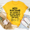Messy Mom Squad Tee