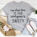 My Alone Time Tee