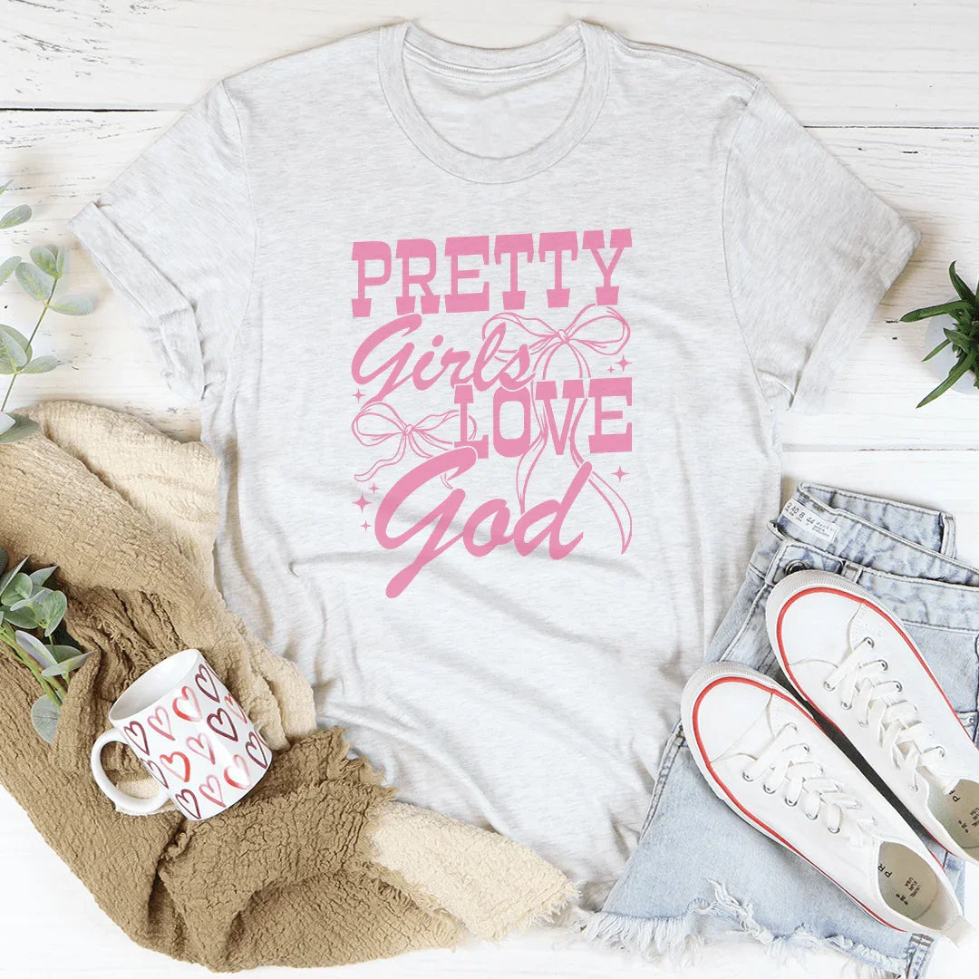 Pretty Girls Love God Tee