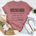 Sarchotic Tee