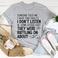 Someone Told Me I Have Two Faults Tee