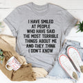 They Think I Don't Know Tee