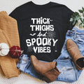 Thick Thighs And Spooky Vibes Tee