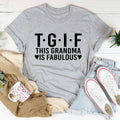 This Grandma Is Fabulous Tee