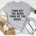 Turn Up The Music Tee